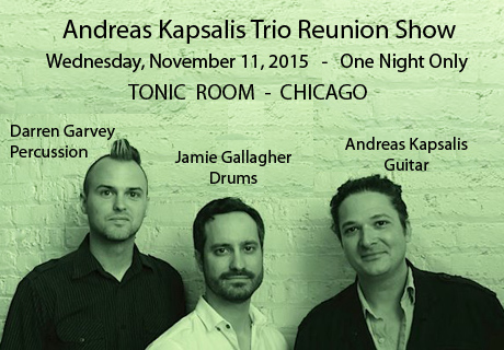 Andreas Kapsalis Trio Reunion - Nov 11, 2015
